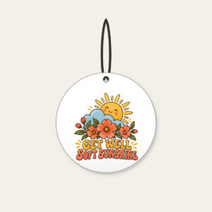 GET WELL SOFT SUNSHINE Ceramic Ornament in white