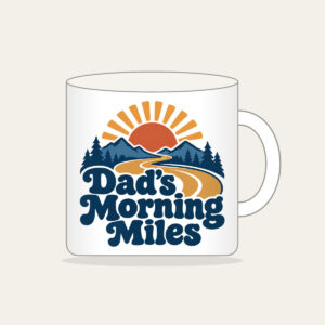 Dad's Morning Miles Mug in white