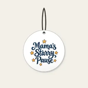 Mama's Starry Pause Ceramic Ornament in white
