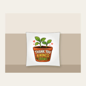 THANK YOU KINDNESS GROWS Pillow in white