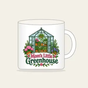 Mom's Little Greenhouse Mug in white