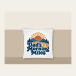 Dad's Morning Miles Pillow in white