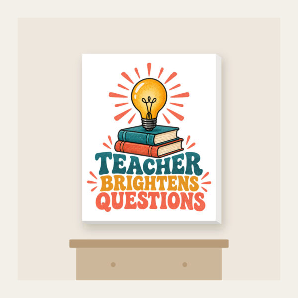 Product image Teacher Brightens Questions Canvas Print