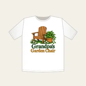 Grandpa's Garden Chair T-Shirt in white