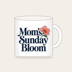Mom's Sunday Bloom Mug in white