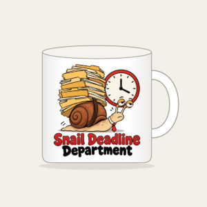 Snail Deadline Department Mug in white