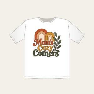 Mom's Cozy Corners T-Shirt in white