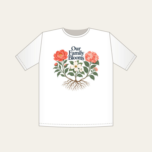 Product image Our Family Blooms T-Shirt