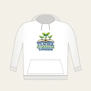 TEACHER SEEDS TOMORROW Hoodie in white